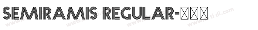 Semiramis Regular字体转换